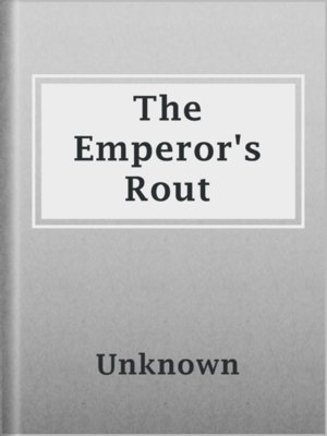 cover image of The Emperor's Rout